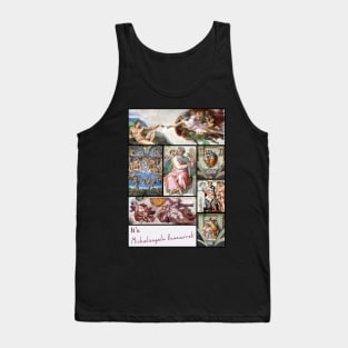 It’s Michelangelo Buonarroti Collection - Art Tank Top